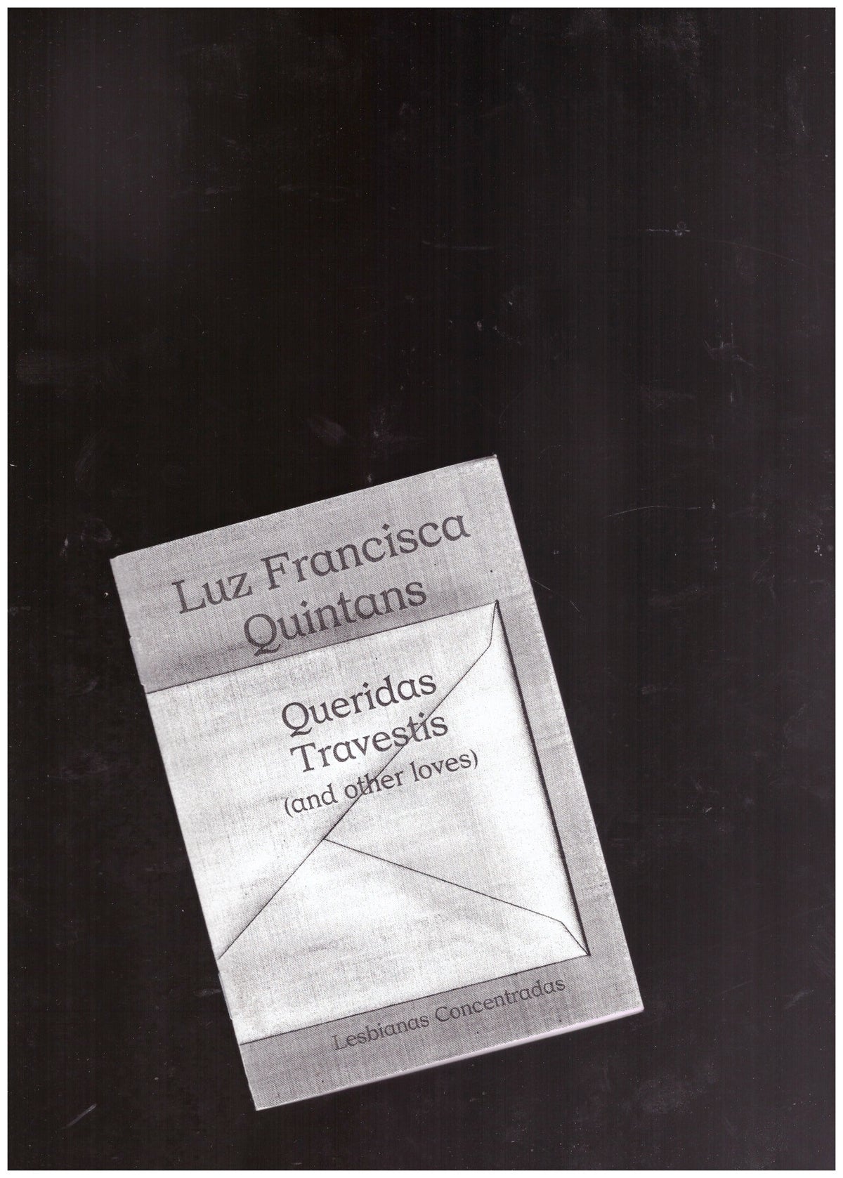 Queridas travestis (and other loves)