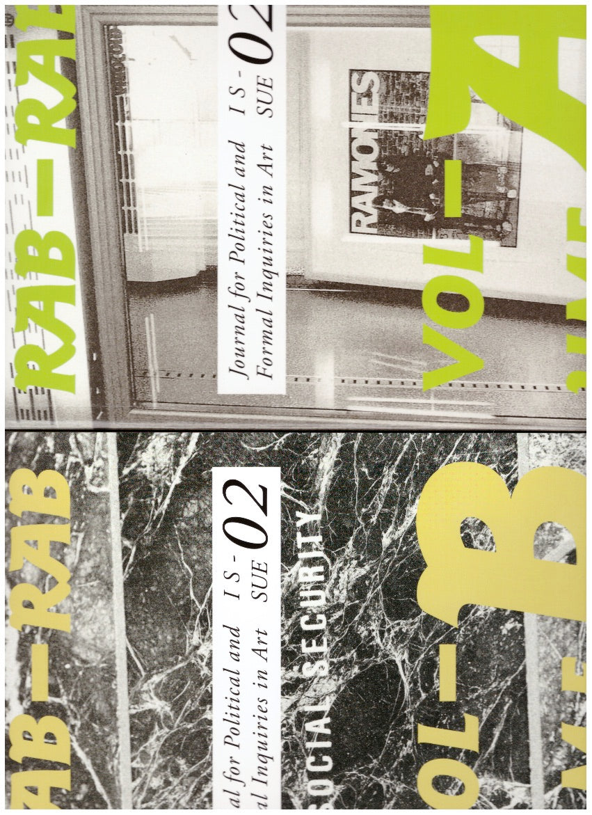 Rab-Rab: Journal for Political and Formal Inquiries in Art #2 (2 vols.)