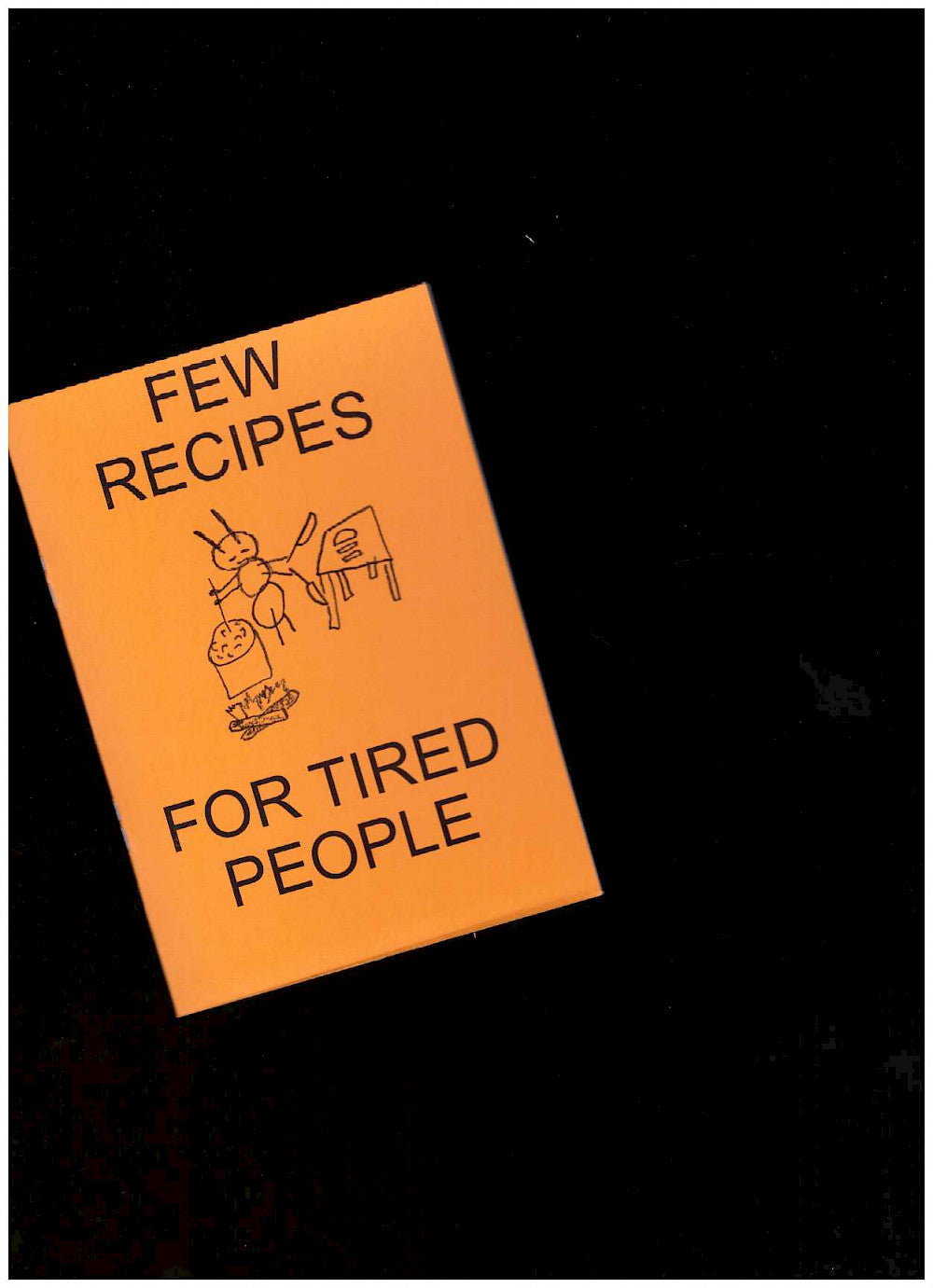Few Recipes For Tired People