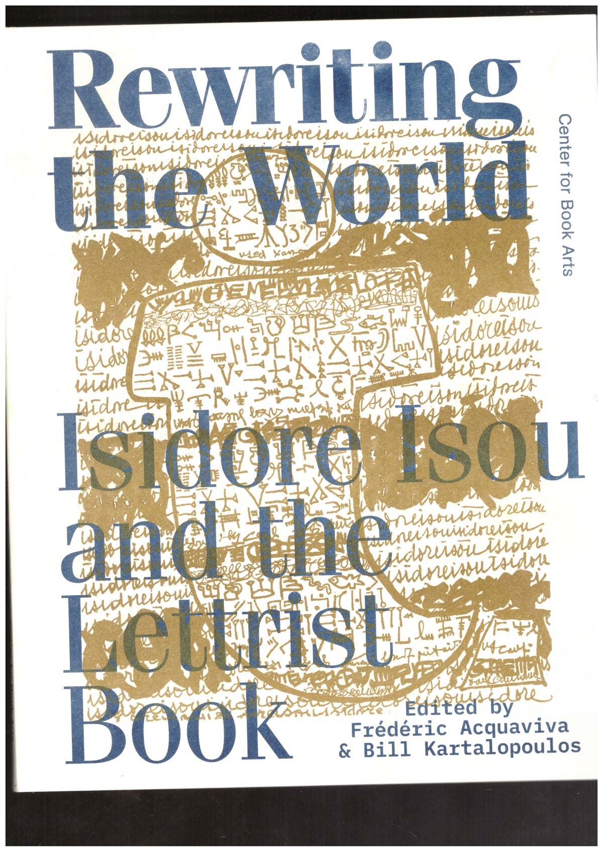 Rewriting the World: Isidore Isou and the Lettrist Book