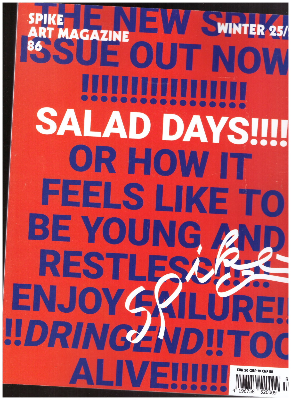 Spike #86 – Salad Days!!!!