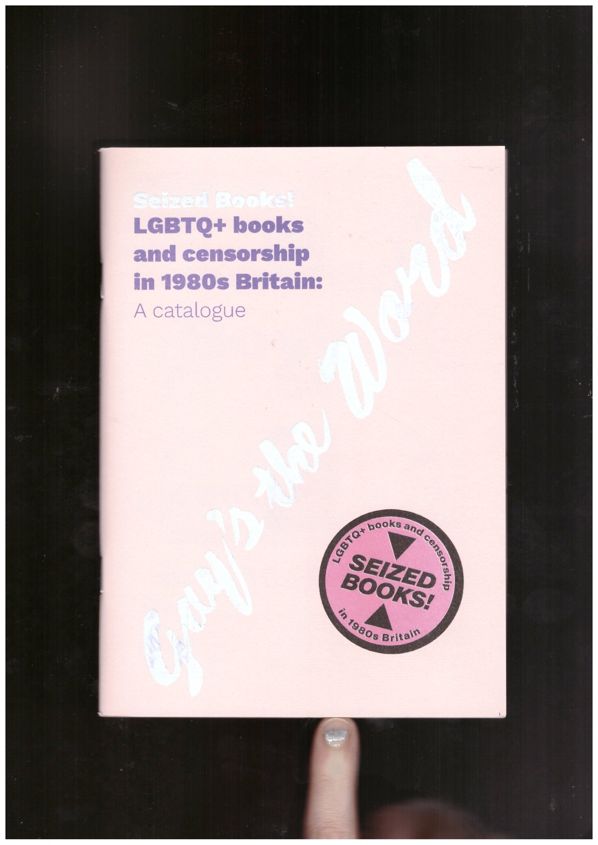 Seized Books! LGBTQ+ books and censorship in 1980s Britain: A catalogue