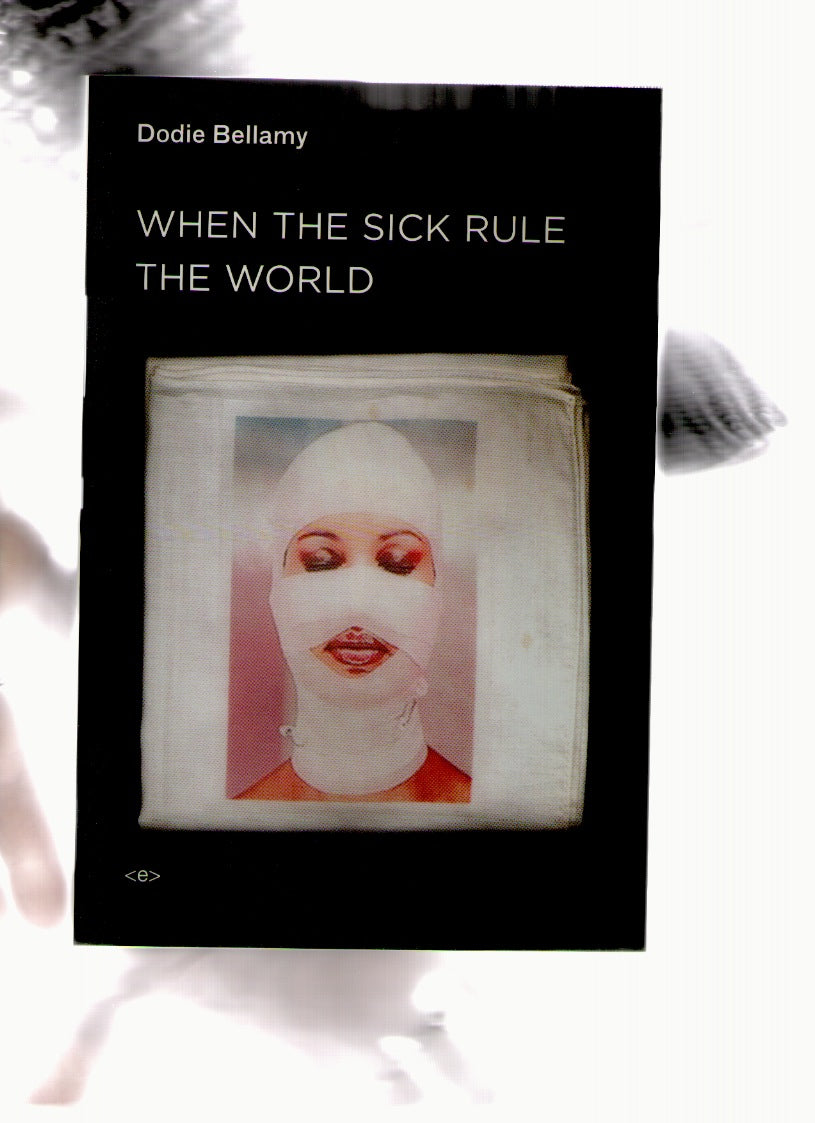 When the Sick Rule the World