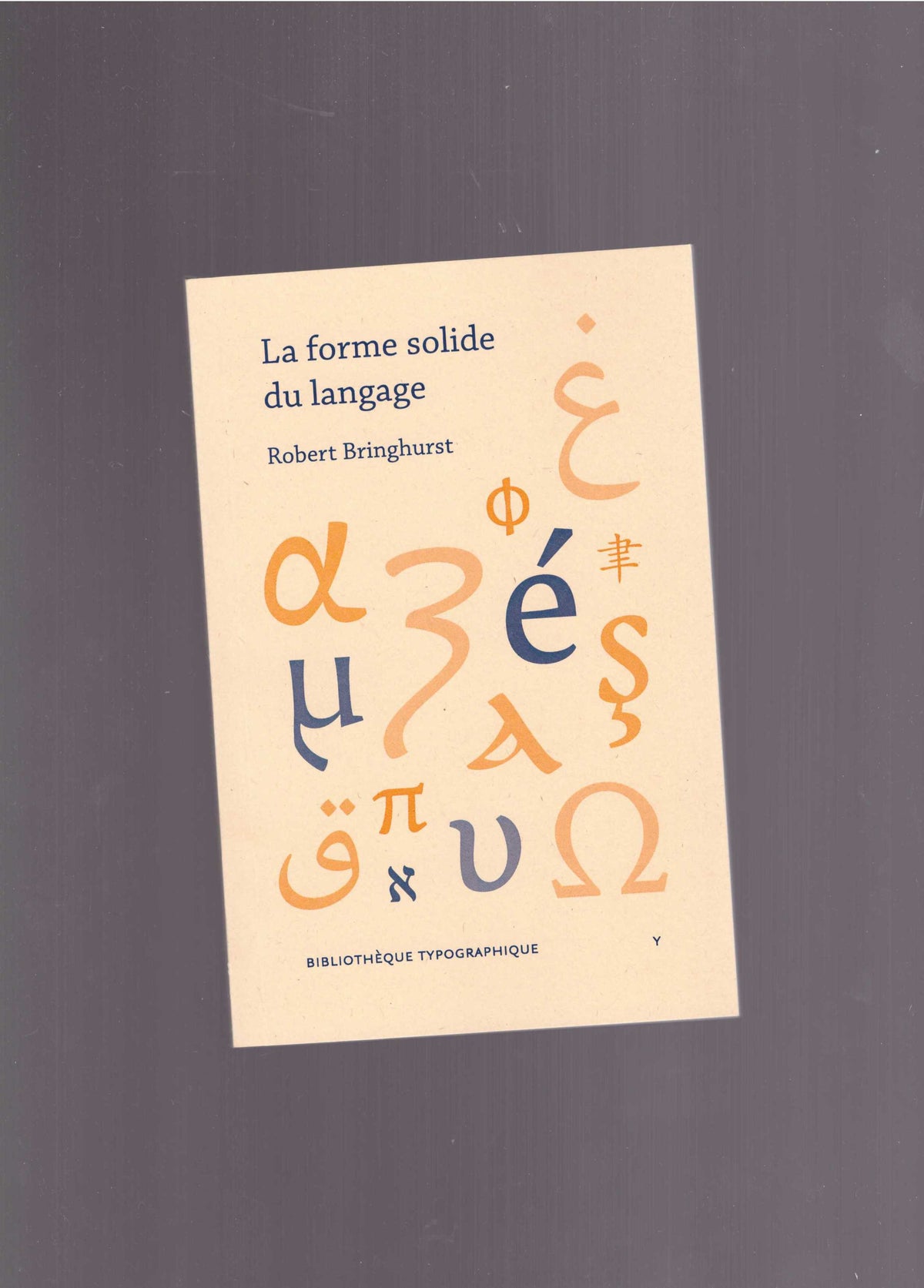 La Forme solide du langage
