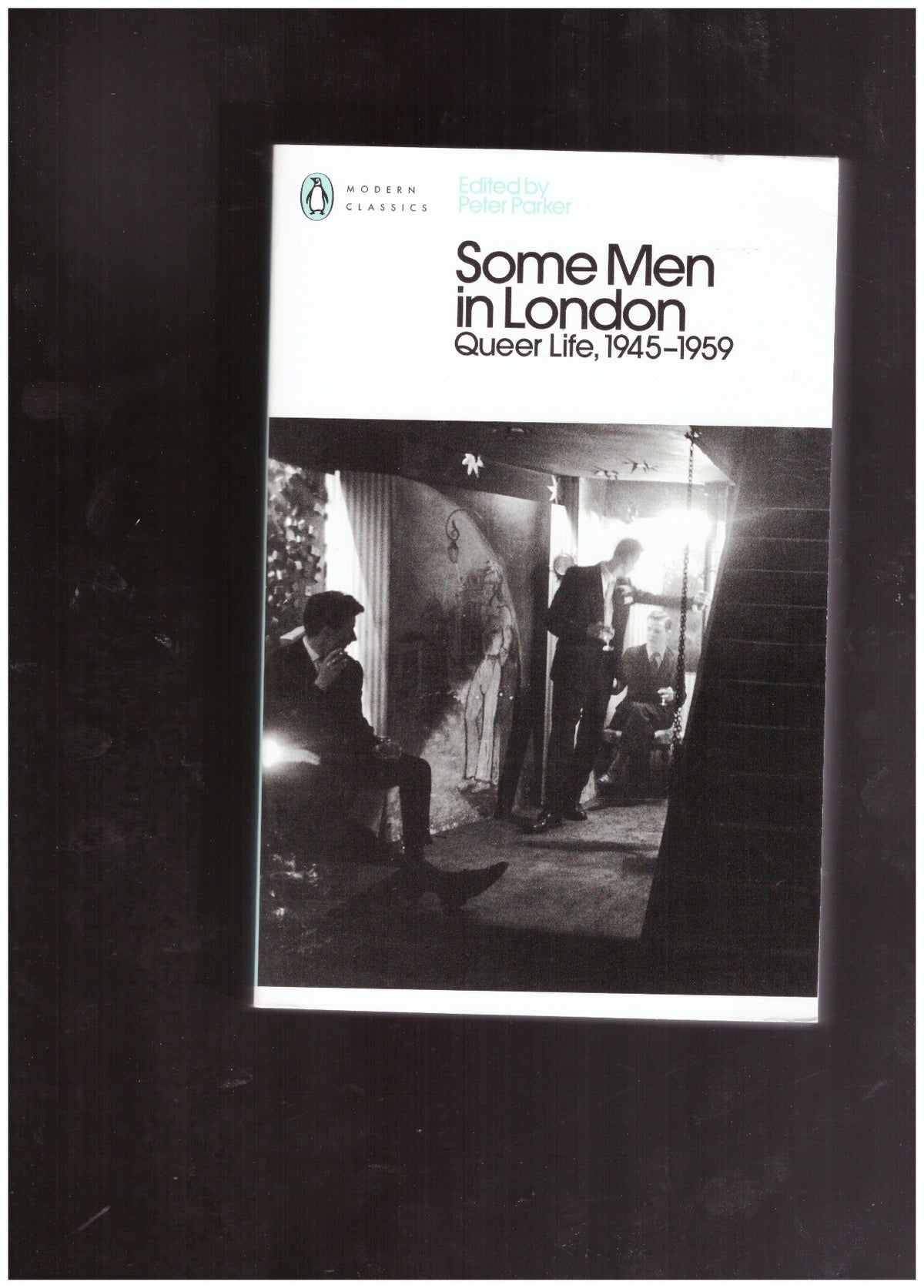 Some Men in London: Queer Life, 1945-1959