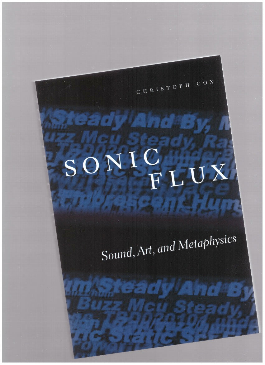 Sonic Flux: Sound, Art, and Metaphysics