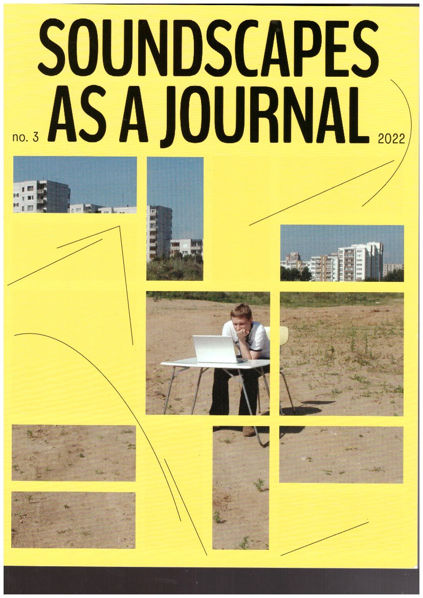 * as a Journal #3: Soundscapes