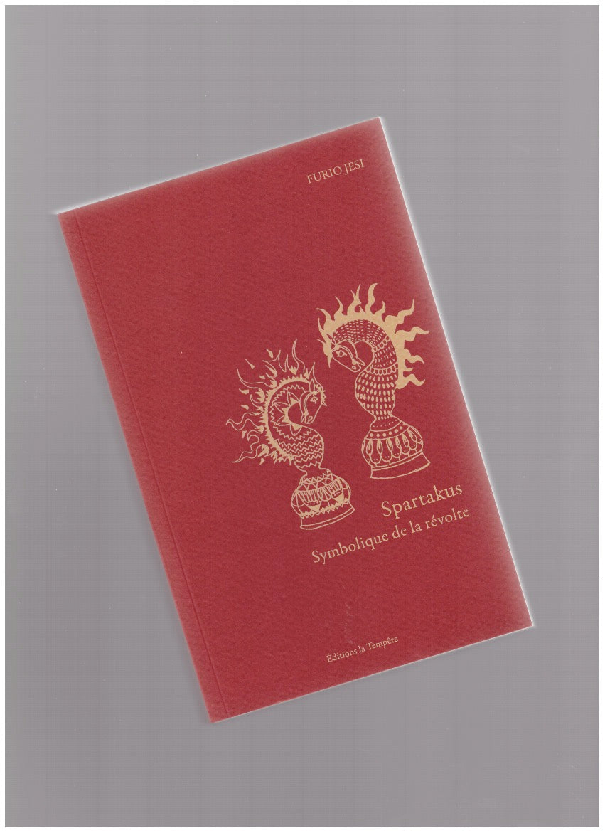Spartakus. Symbolique de la révolte