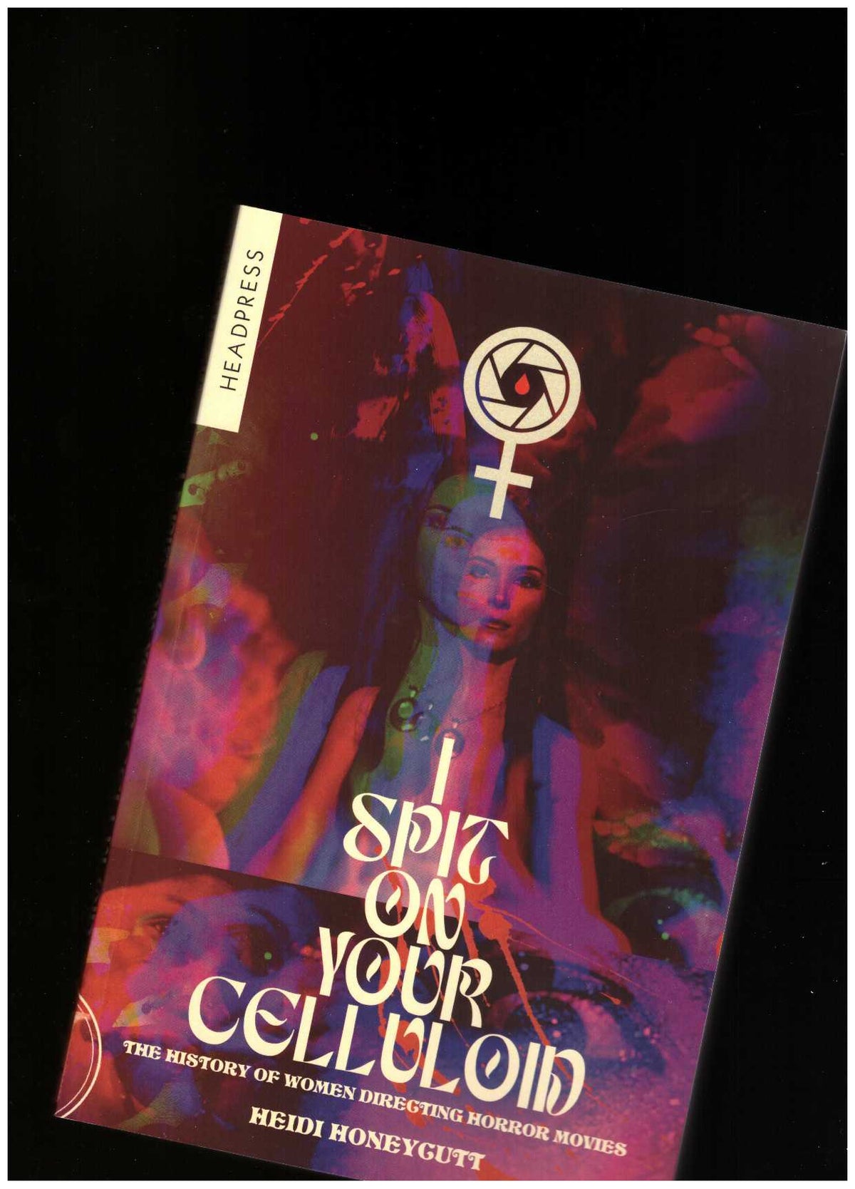 I Spit On Your Celluloid: The History of Women Directing Horror Movies