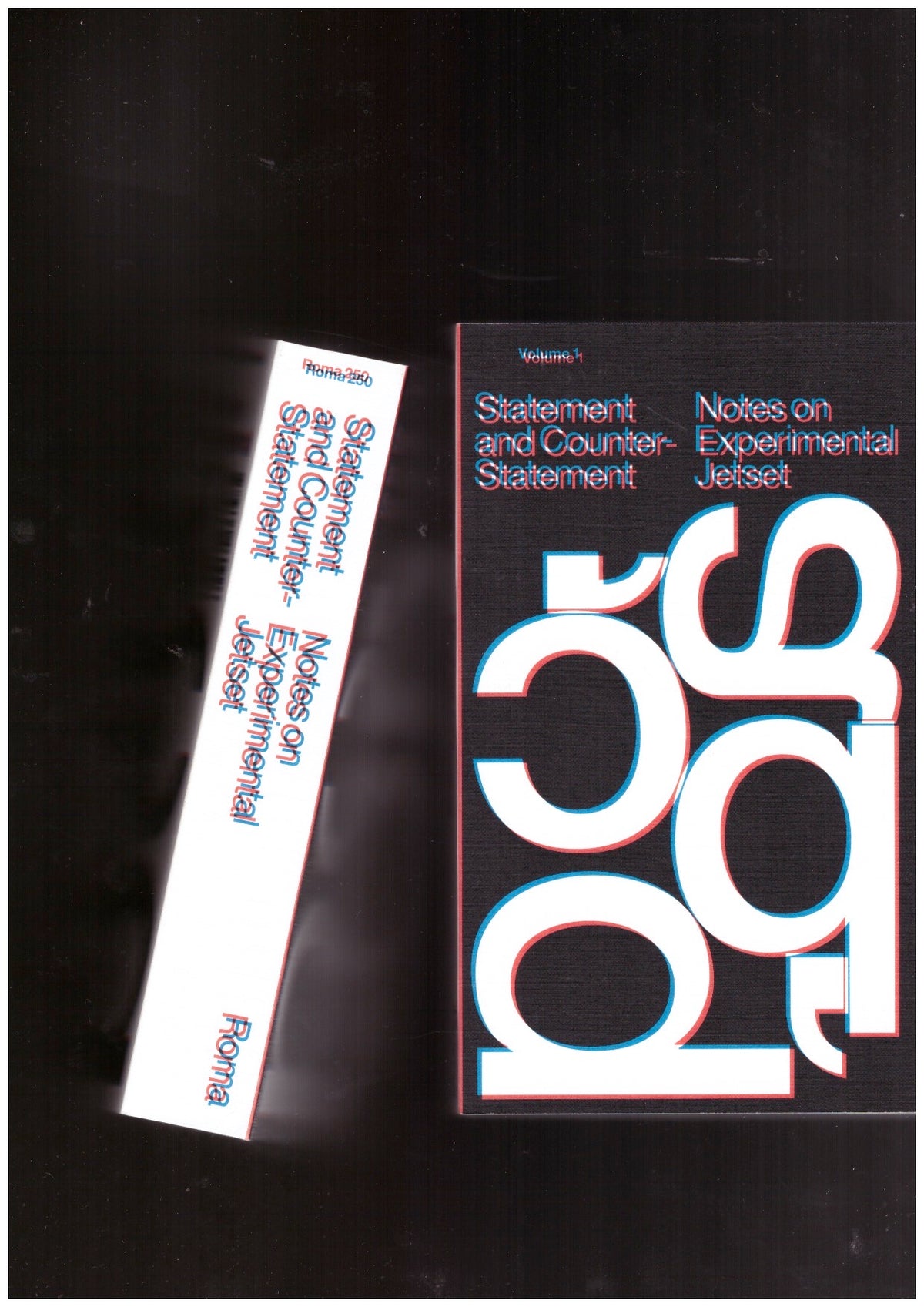 Statement and Counter-Statement (Notes on Experimental Jetset / Vol. 1) [2026 edition]