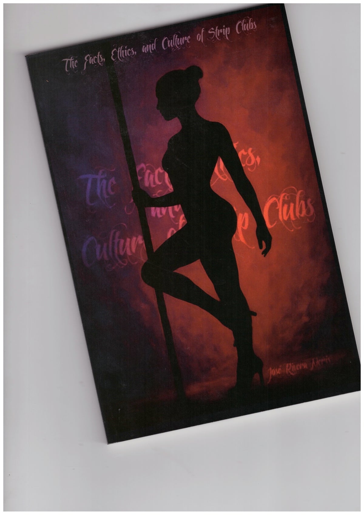 The Facts, Ethics, and Culture of Strip Clubs