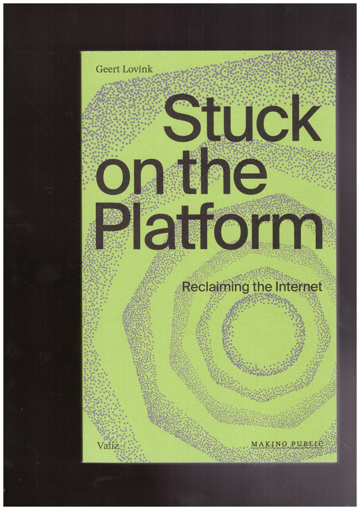Stuck on the Platform: Reclaiming the Internet