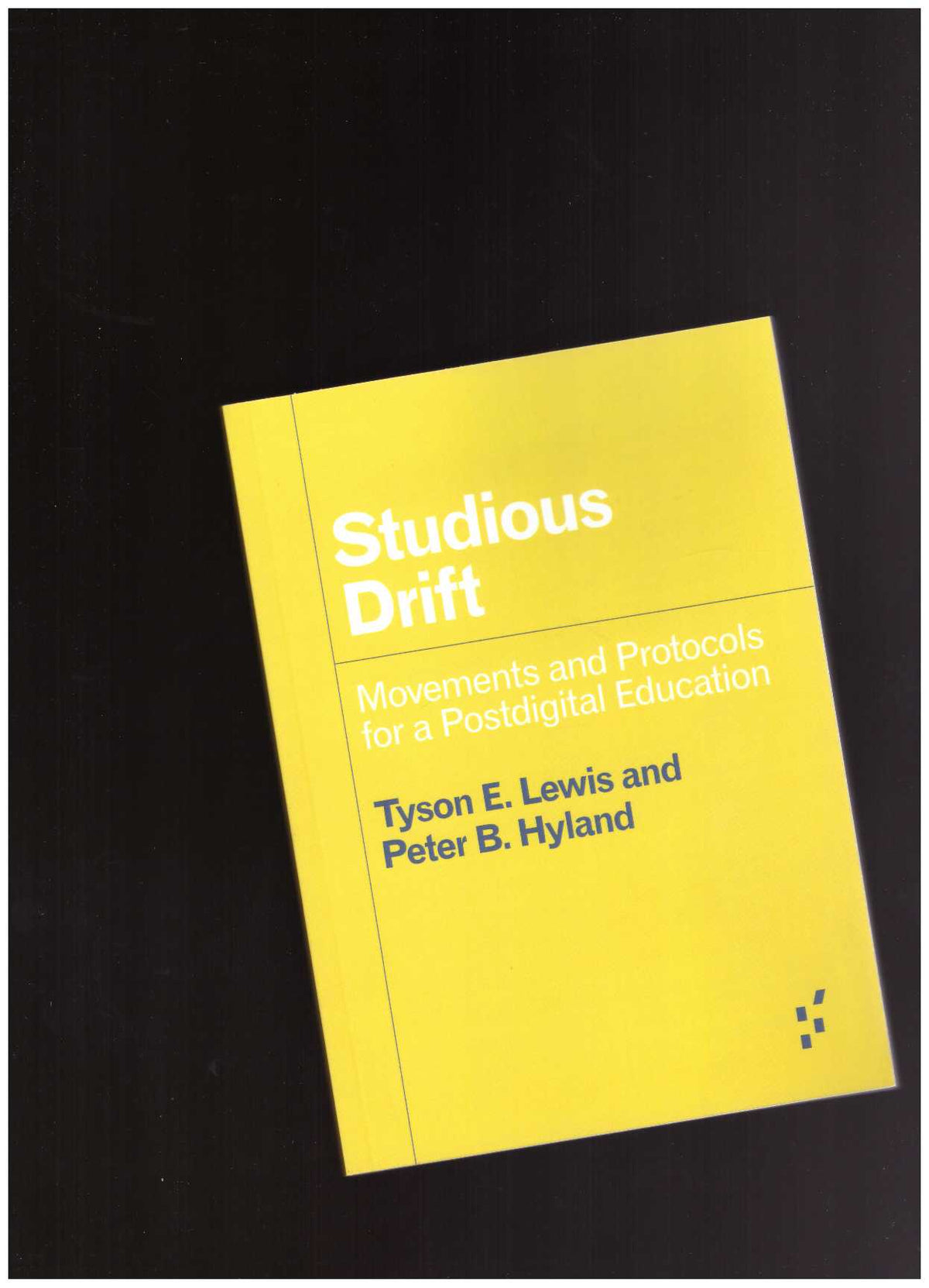 Studious Drift. Movements and Protocols for a Postdigital Education