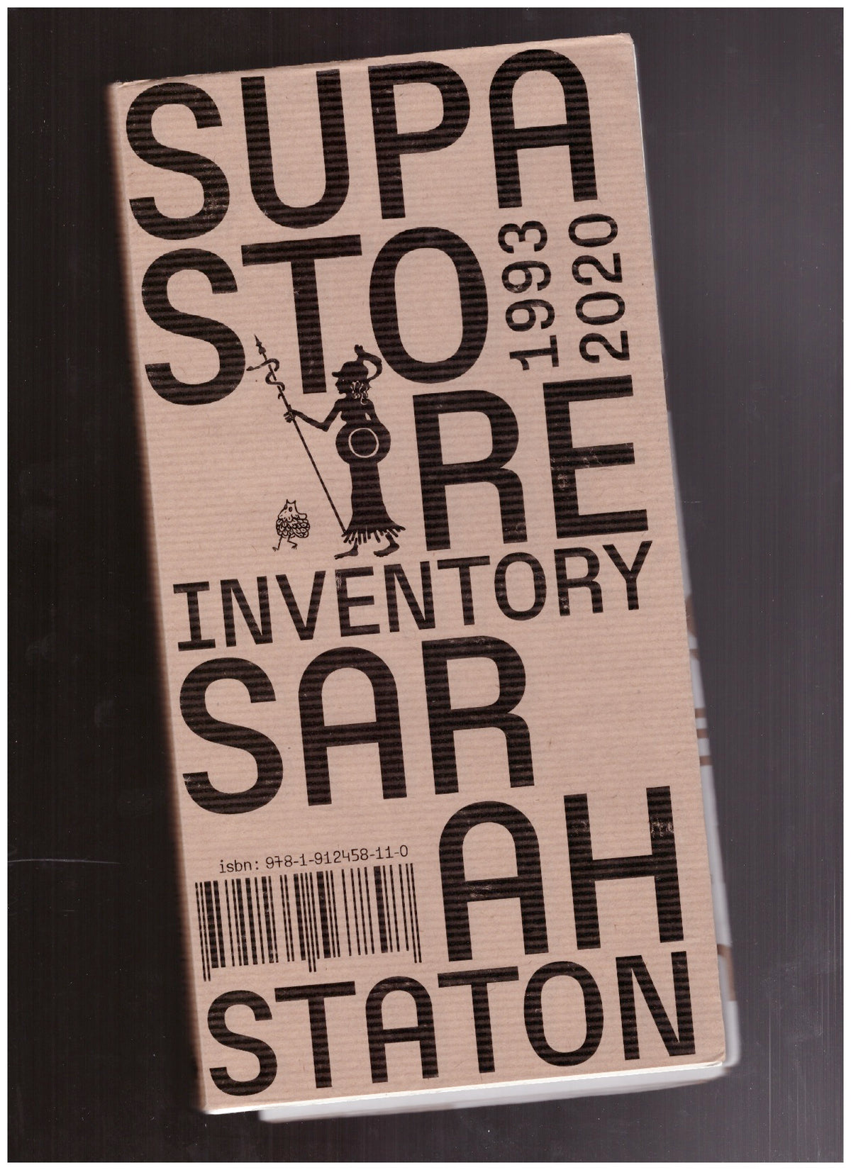 Sarah Staton: Supastore Inventory 1993–2020