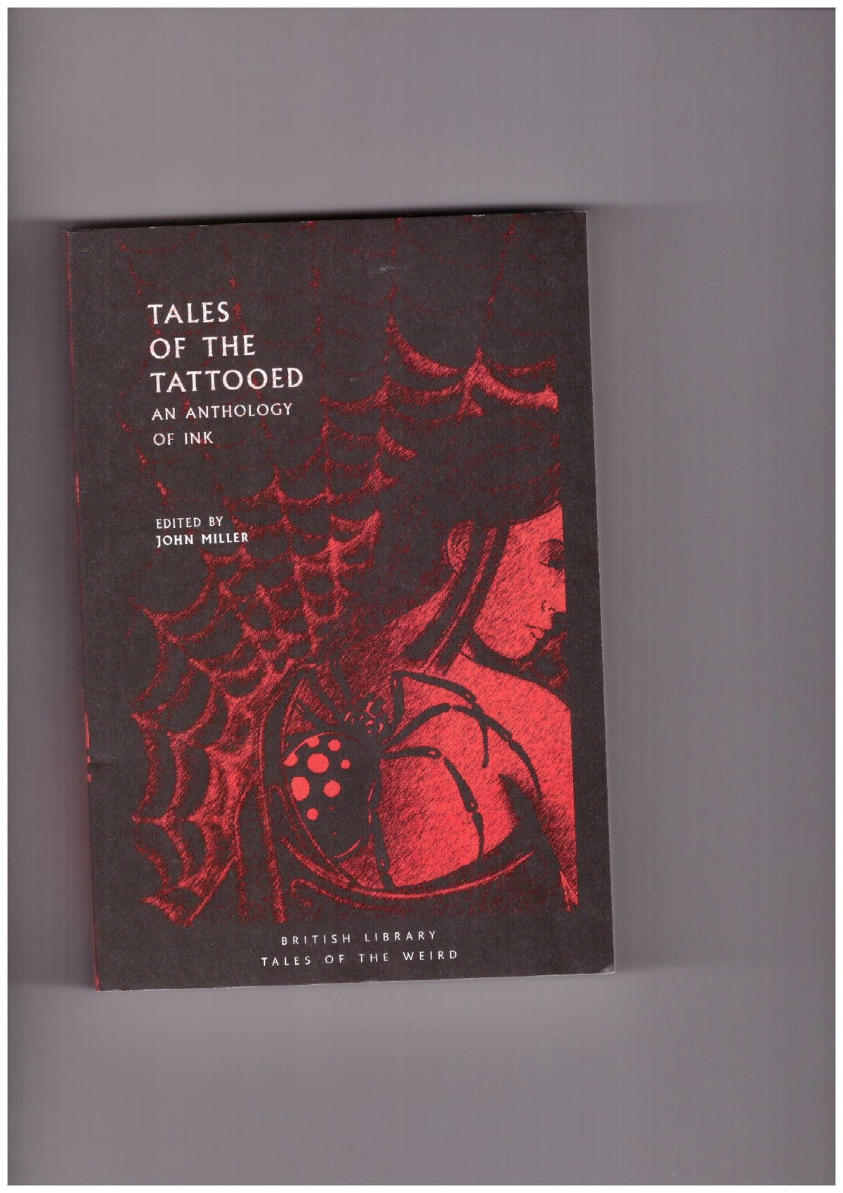 Tales of the Tattooed. An Anthology of Ink