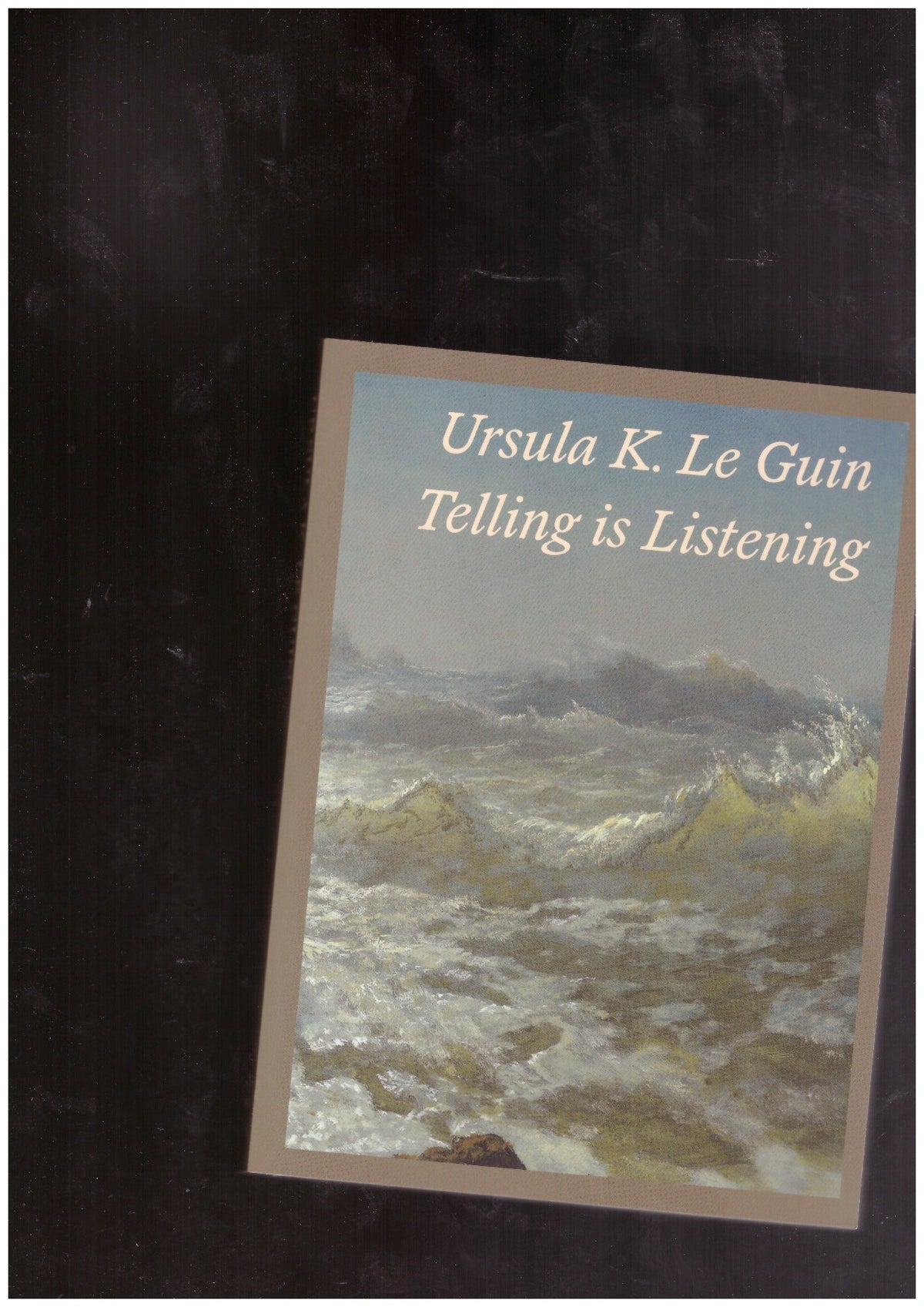 Telling is Listening. Selected Essays 1973-2014