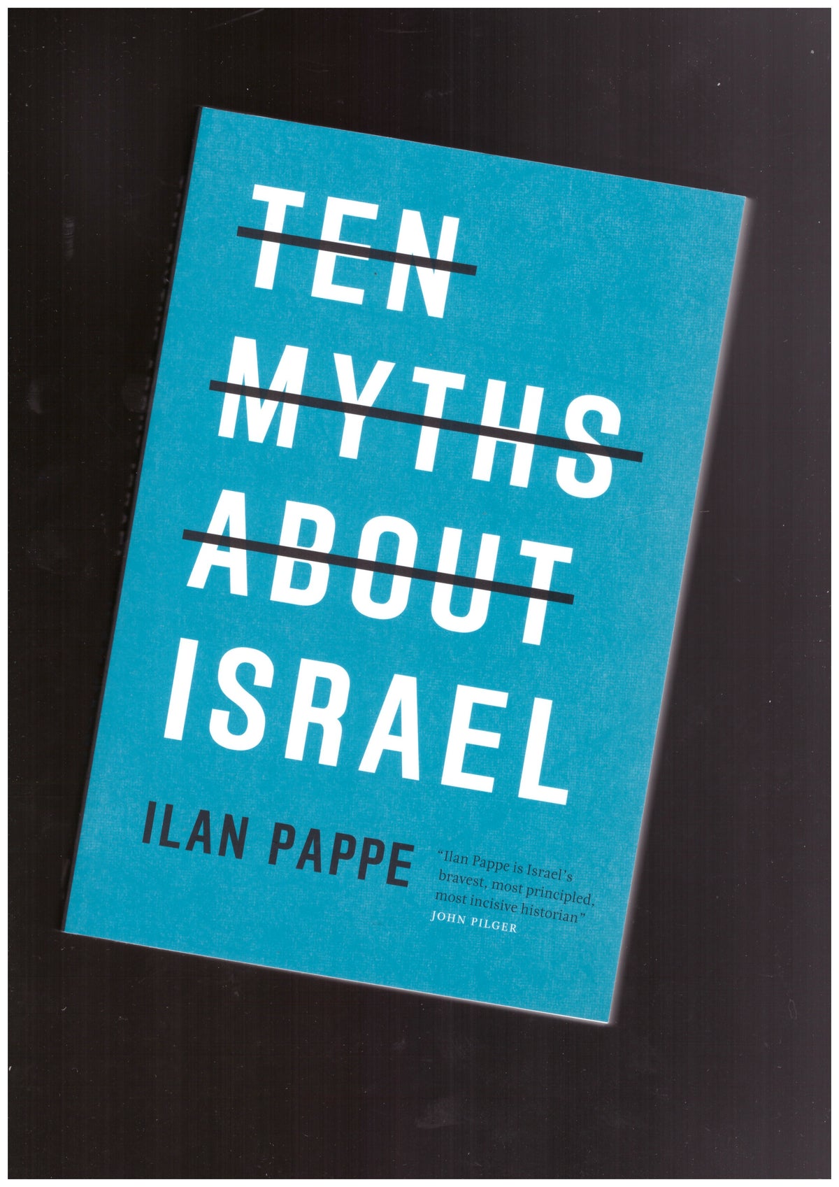 Ten Myths about Israel