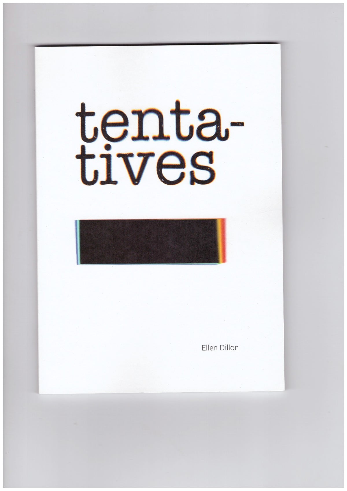 tentatives
