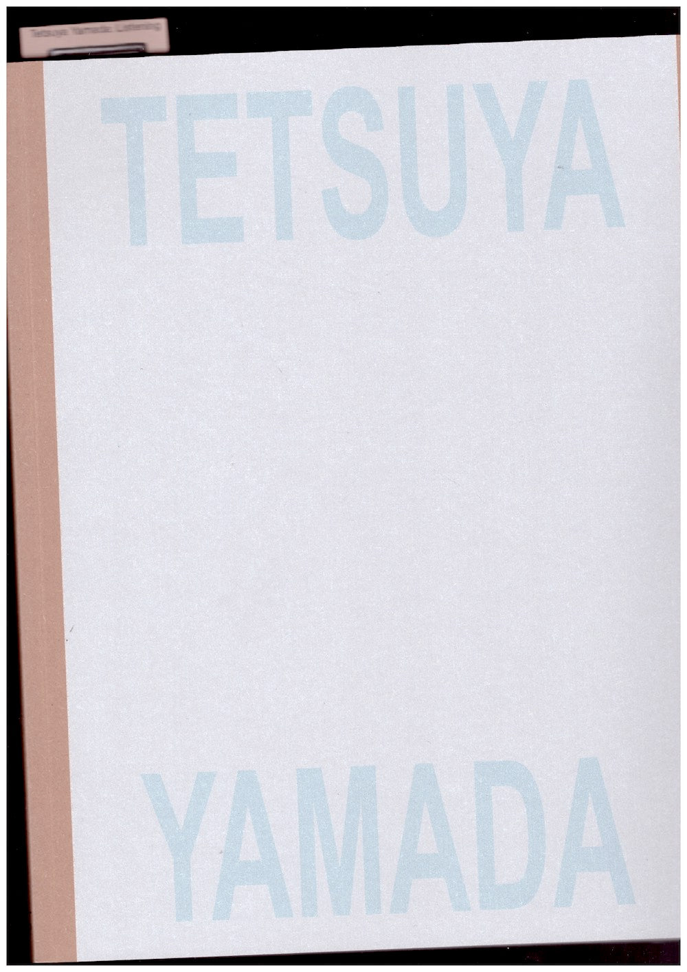 Tetsuya Yamada: Listening