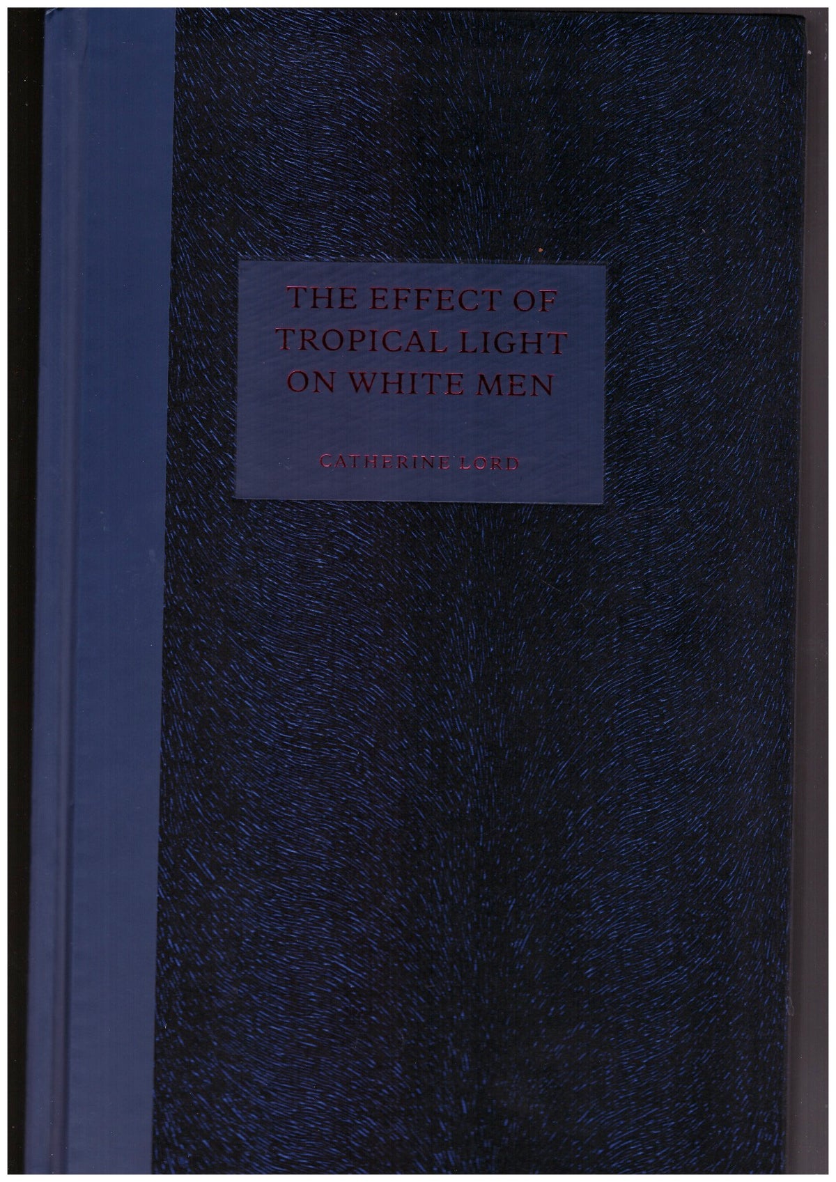 The effect of tropical light on white men