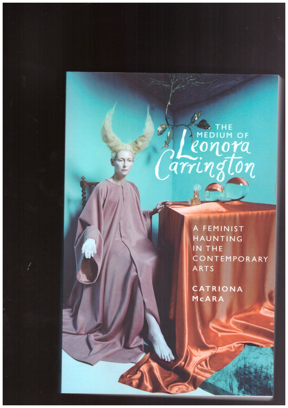 The medium of Leonora Carrington - A feminist haunting in the contemporary arts