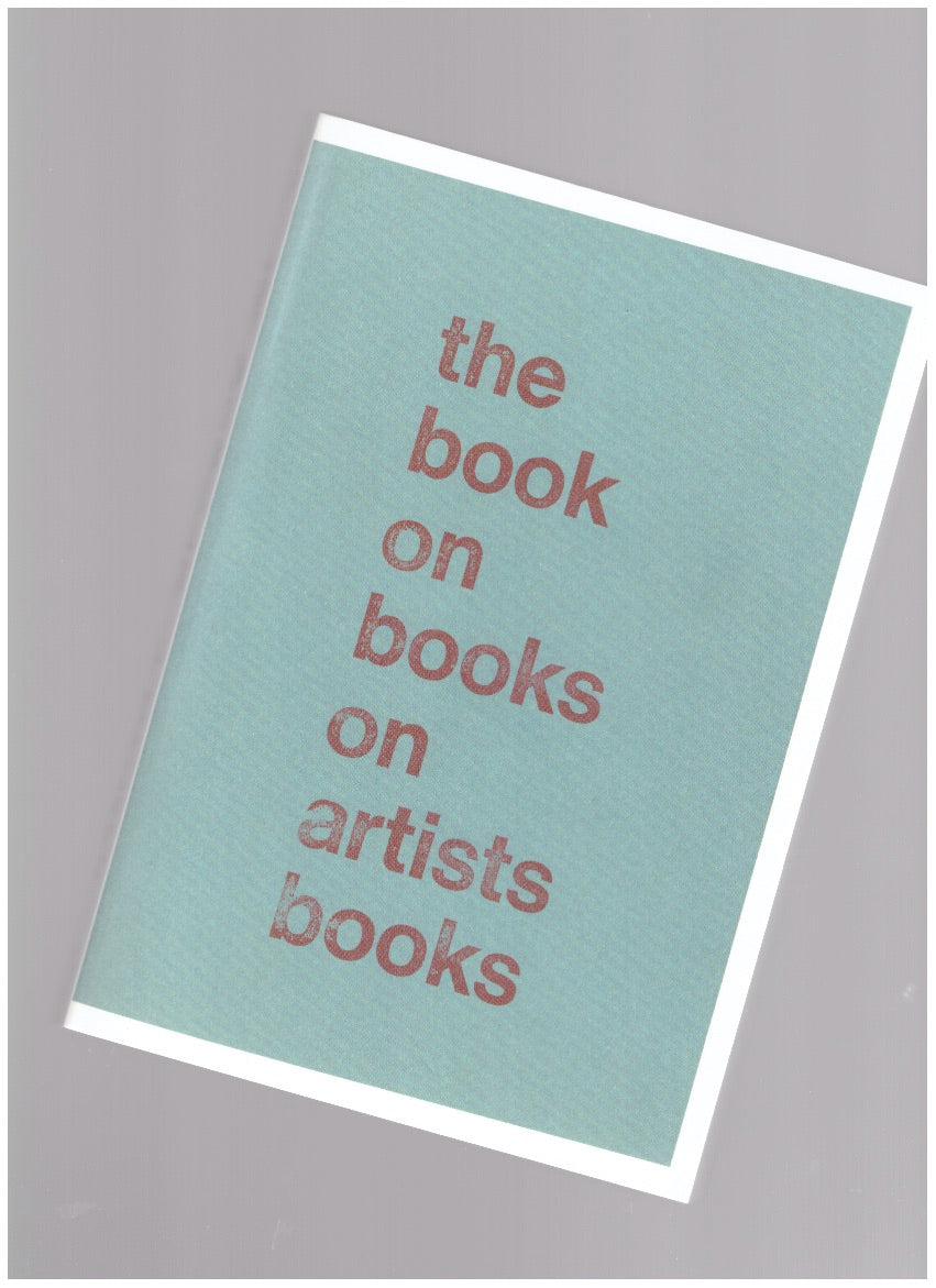 The Book on Books on Artists Books
