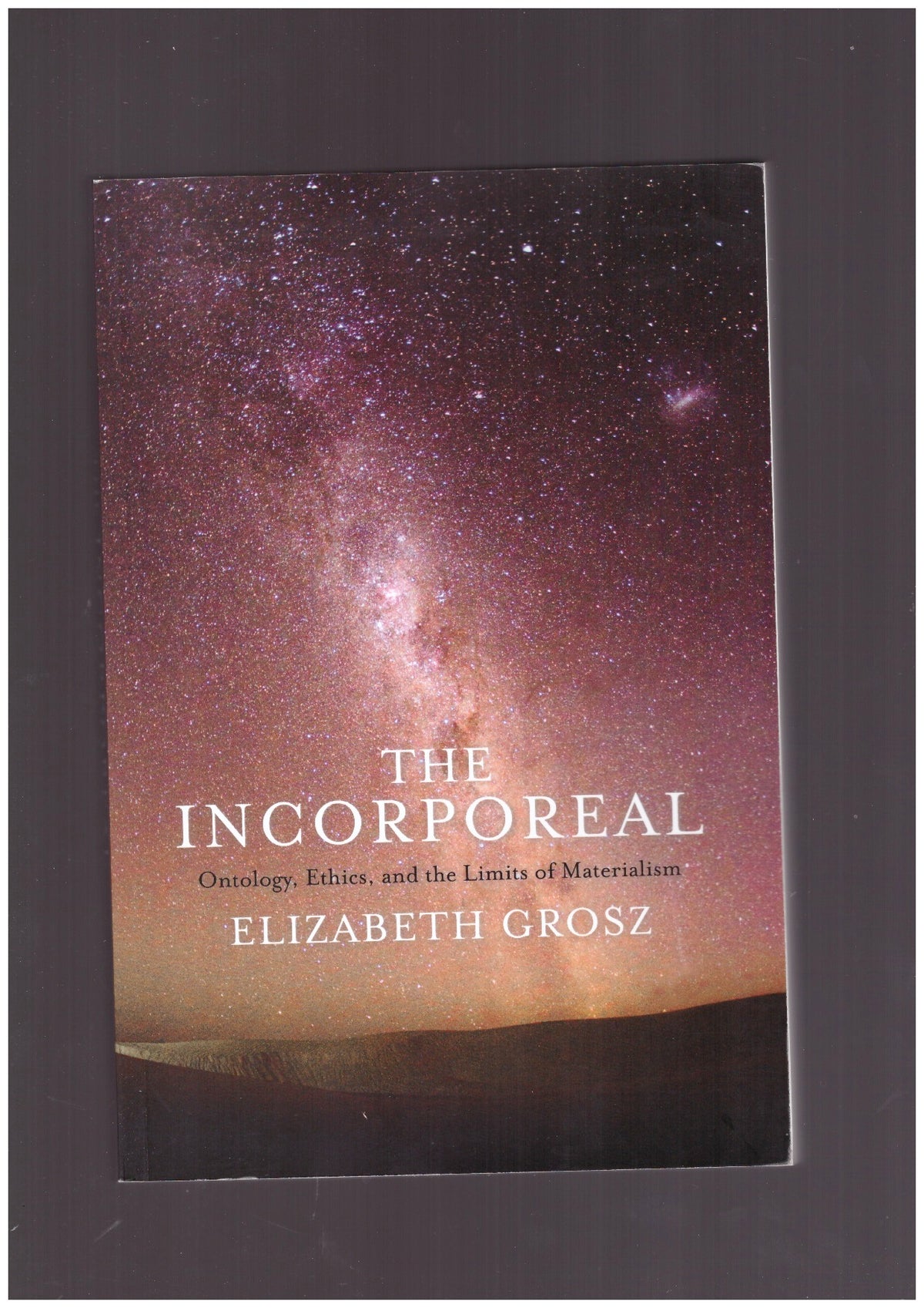 The incorporeal