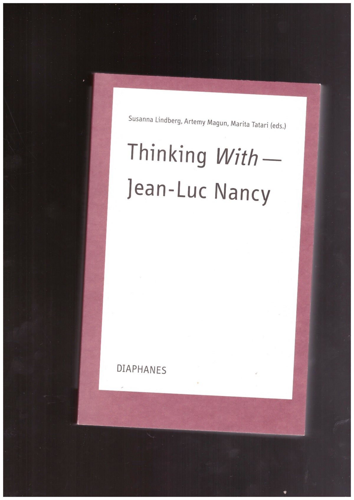 Thinking With – Jean-Luc Nancy