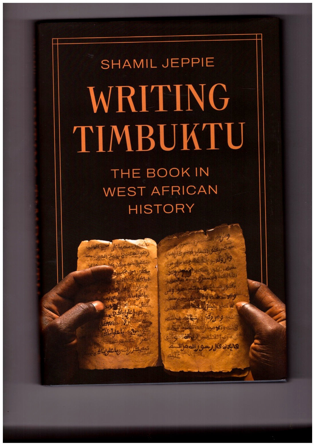 Writing Timbuktu. The Book in West African History