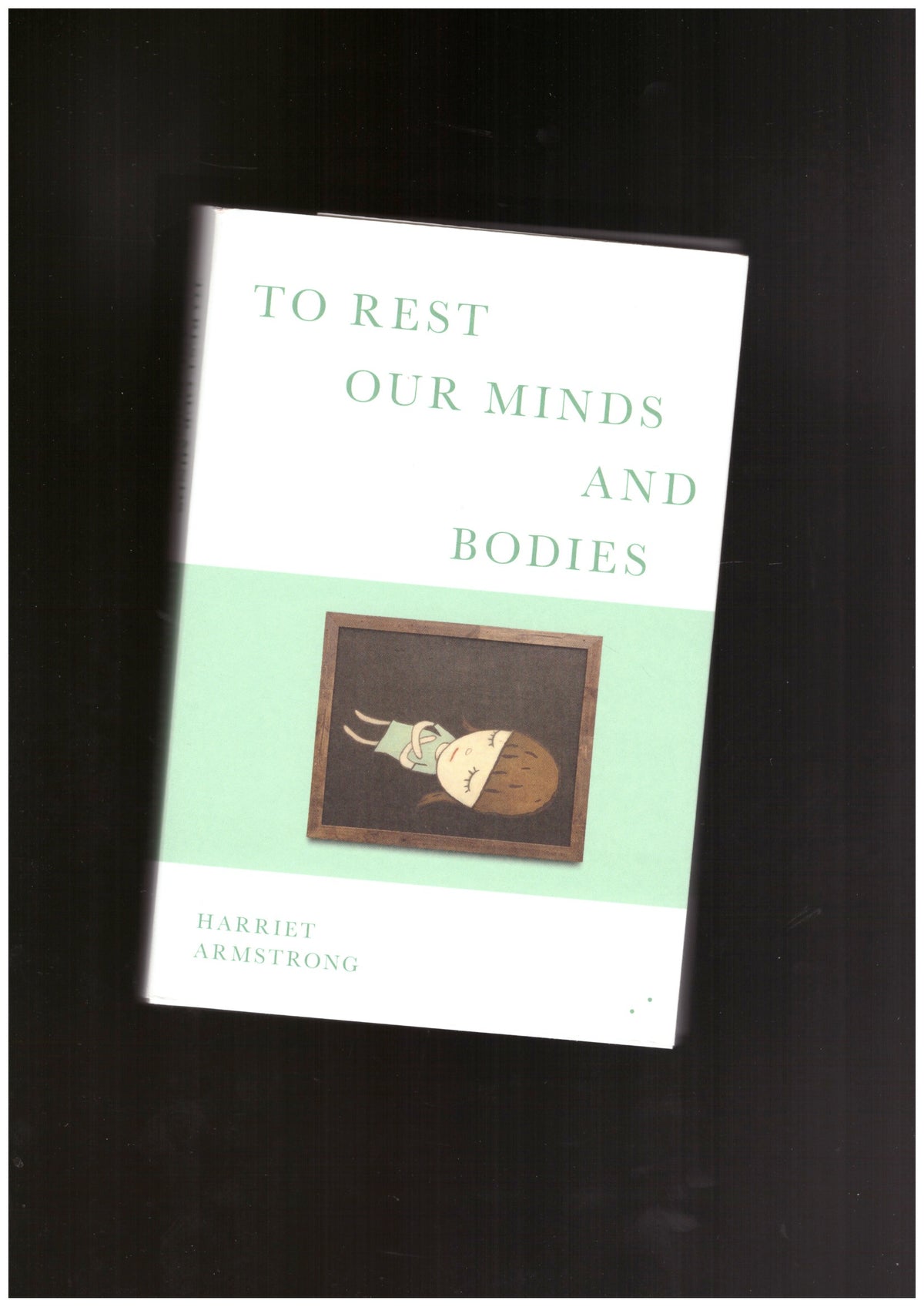 To rest our minds and bodies