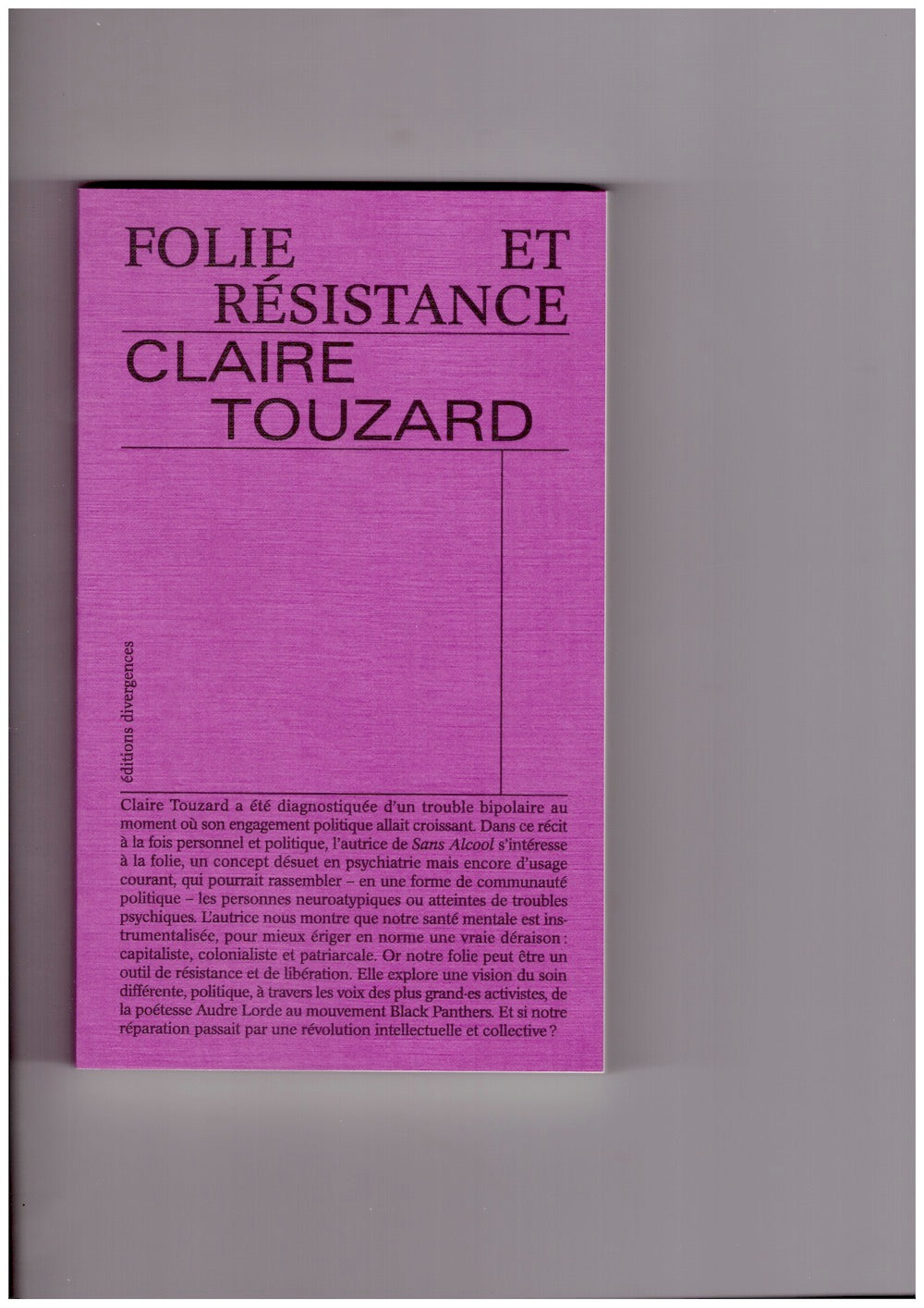 Folie et résistance