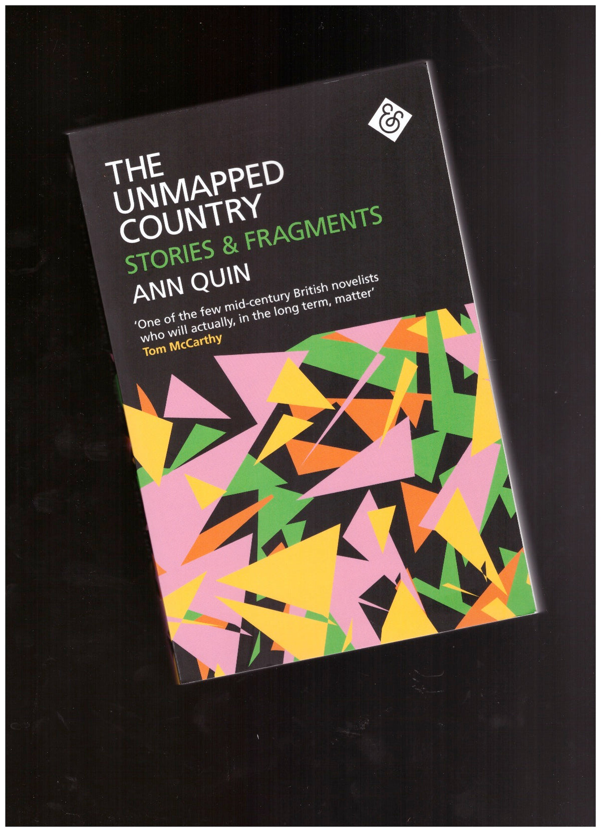 The Unmapped Country: Stories and Fragments