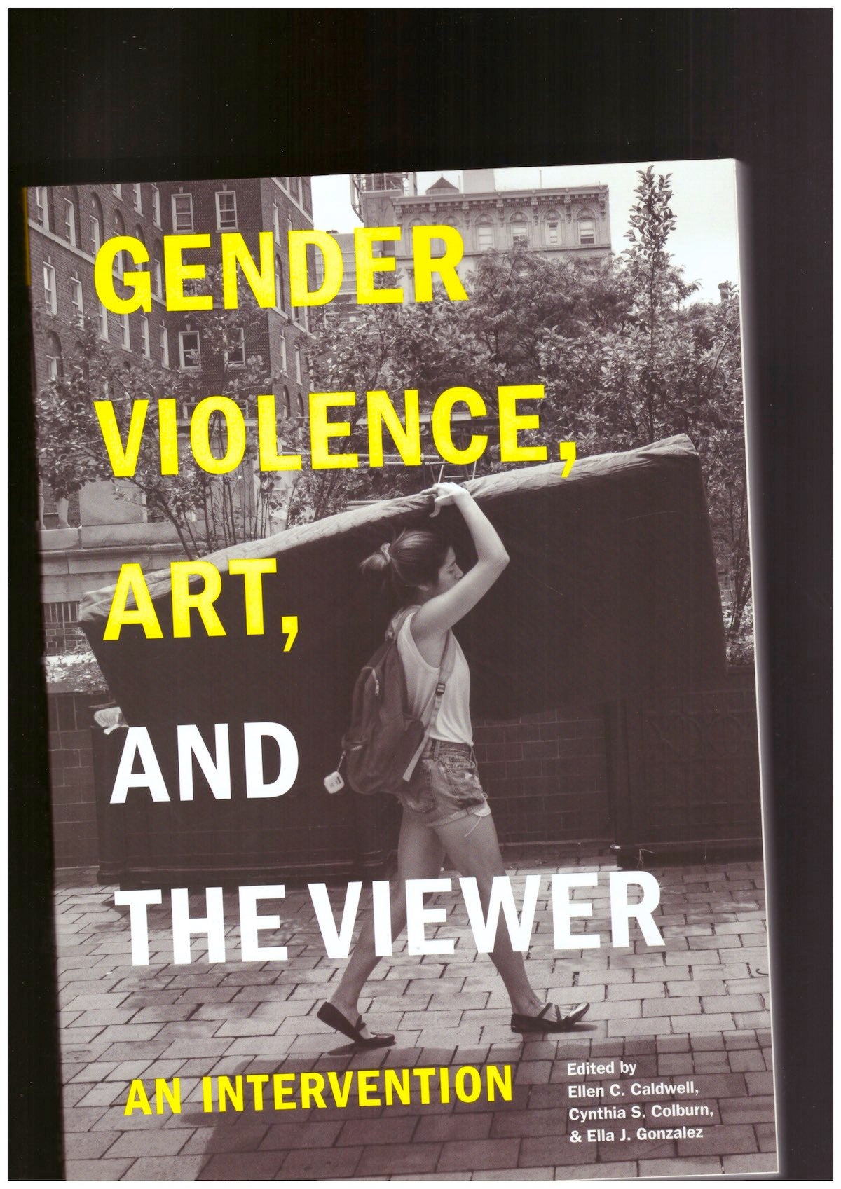 Gender Violence, Art, and the Viewer. An Intervention
