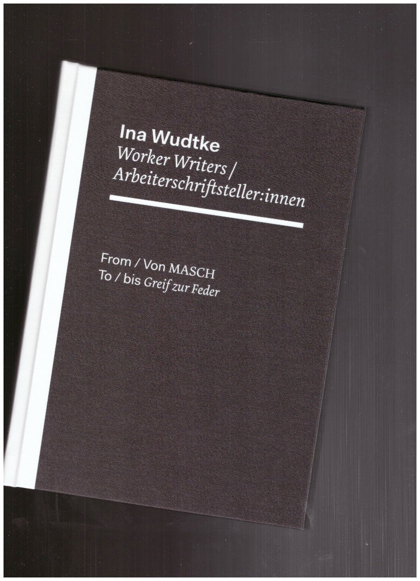 Worker Writers / Arbeiterschriftsteller:innen